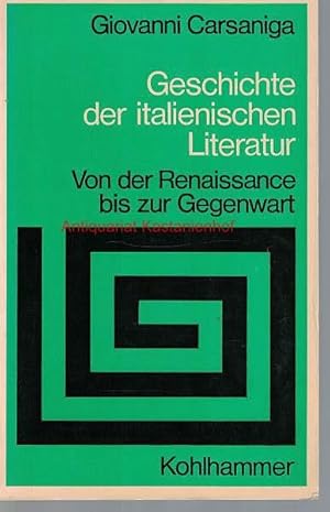 Seller image for Geschichte der italienischen Literatur. Von der Renaissance bis zur Gegenwart, Sprache und Literatur 51, for sale by Antiquariat Kastanienhof