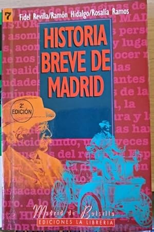 HISTORIA BREVE DE MADRID.