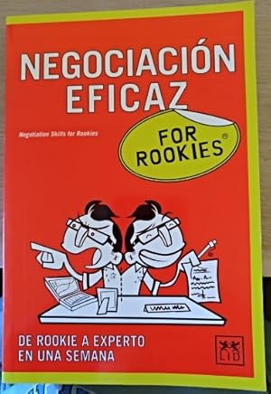 NEGOCIACION EFICAZ FOR ROOKIES.