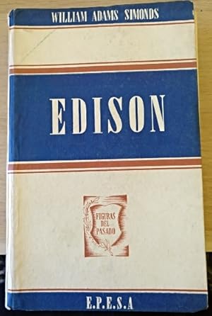 Imagen del vendedor de EDISON. SU VIDA, SU OBRA, SU GENIO. a la venta por Libreria Lopez de Araujo