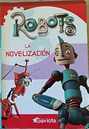 Seller image for ROBOTS LA NOVELIZACION. for sale by Libreria Lopez de Araujo