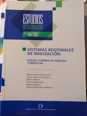 Seller image for SISTEMAS REGIONALES DE INNOVACION: NUEVA FORMAS DE ANALISIS Y MEDICION. for sale by Libreria Lopez de Araujo