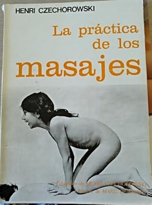 LA PRACTICA DE LOS MASAJES.