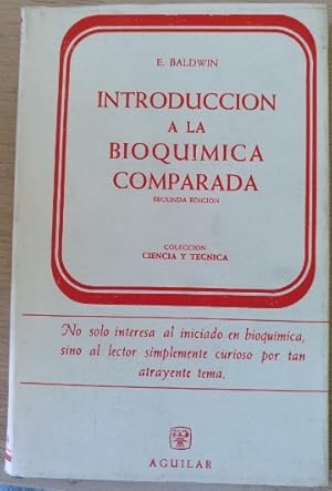 INTRODUCCION A LA BIOQUIMICA COMPARADA.