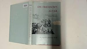 Seller image for ON FREEDOM'S ALTAR: THE MARTYR COMPLEX IN THE ABOLITION MOVEMENT. for sale by Goldstone Rare Books