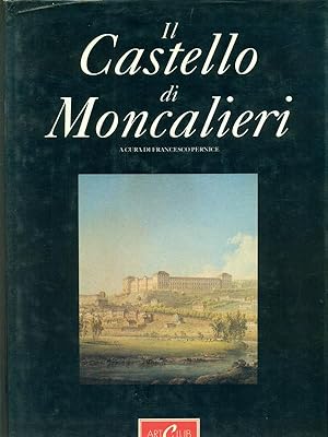 Immagine del venditore per Il Castello di Moncalieri venduto da Librodifaccia