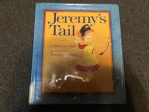 Seller image for Jeremy's Tail for sale by Betty Mittendorf /Tiffany Power BKSLINEN