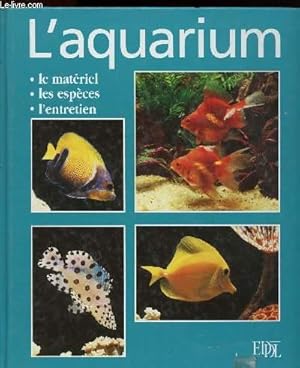 Bild des Verkufers fr L'aquarium zum Verkauf von Le-Livre