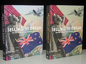 Selling the Dream: The Art of Early New Zealand Tourism (Signed)