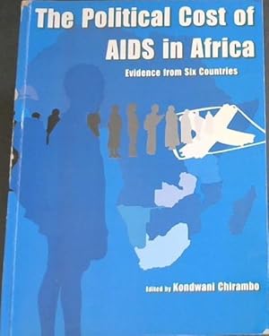 Immagine del venditore per The Political Cost of AIDS in Africa - Evidence from Six Countries venduto da Chapter 1