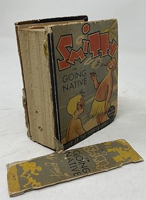 Bild des Verkufers fr Smitty Going Native (Big Little Book No. 1477) zum Verkauf von Oddfellow's Fine Books and Collectables