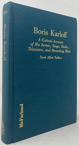 Seller image for Boris Karloff: A Critical Account of His Screen, Stage, Radio, Television, and Recording Work for sale by Oddfellow's Fine Books and Collectables