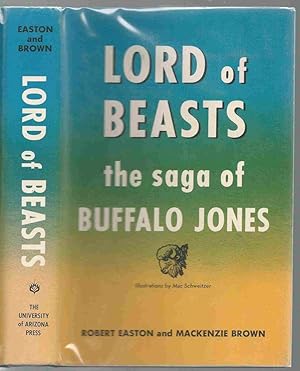 Seller image for Lord of Beasts The Saga of Buffalo Jones for sale by Oddfellow's Fine Books and Collectables