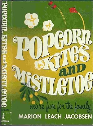 Immagine del venditore per Popcorn, Kites and Mistletoe venduto da Oddfellow's Fine Books and Collectables