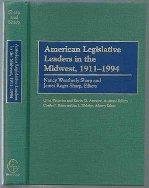 Image du vendeur pour American Legislative Leaders in the Midwest, 1911-1994 mis en vente par Oddfellow's Fine Books and Collectables