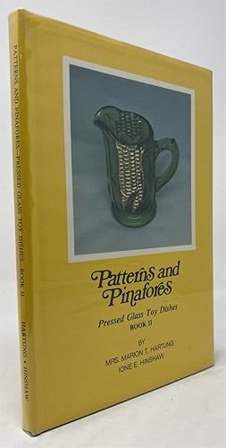 Image du vendeur pour Patterns and Pinafores: Pressed Glass Toy Dishes, Book II mis en vente par Oddfellow's Fine Books and Collectables