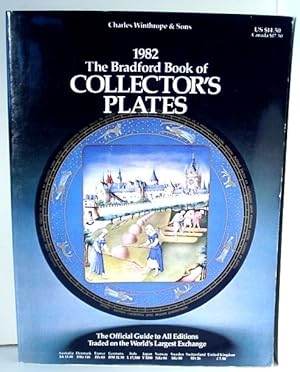 Seller image for The Bradford Book of Collector's Plates 1982 for sale by Oddfellow's Fine Books and Collectables
