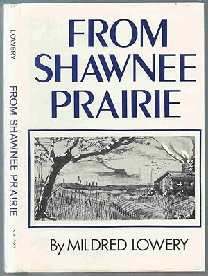 Seller image for From Shawnee Prairie for sale by Oddfellow's Fine Books and Collectables