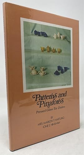 Image du vendeur pour Patterns and Pinafores: Pressed Glass Toy Dishes mis en vente par Oddfellow's Fine Books and Collectables