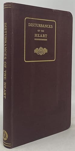 Seller image for Disturbances of the Heart: Discussion of the Treatment of the Heart in Its Various Disorders, With a Chapter on Blood Preasure for sale by Oddfellow's Fine Books and Collectables