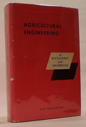 Image du vendeur pour Agricultural Engineering a Dictionary and Handbook mis en vente par Oddfellow's Fine Books and Collectables
