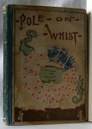 Seller image for The Theory of the Modern Scientific Game of Whist Together with the Laws of Whist As Revised by the Portland and Arlington Clubs for sale by Oddfellow's Fine Books and Collectables