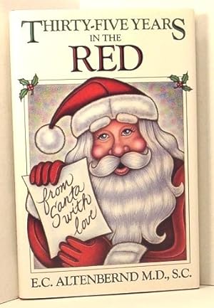 Bild des Verkufers fr Thirty-Five Years in the Red. from Santa with Love. zum Verkauf von Oddfellow's Fine Books and Collectables