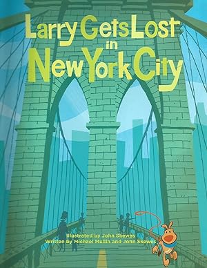 Seller image for Larry Gets lost in New York City for sale by Beverly Loveless
