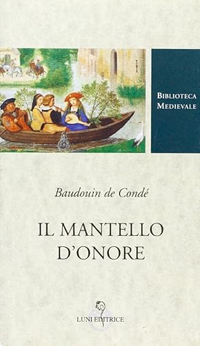 Bild des Verkufers fr Il mantello d'onore zum Verkauf von Libro Co. Italia Srl