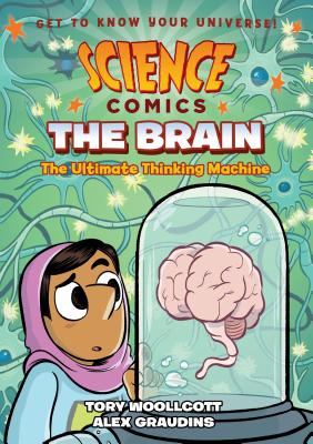 Seller image for Science Comics: The Brain: The Ultimate Thinking Machine (Paperback or Softback) for sale by BargainBookStores