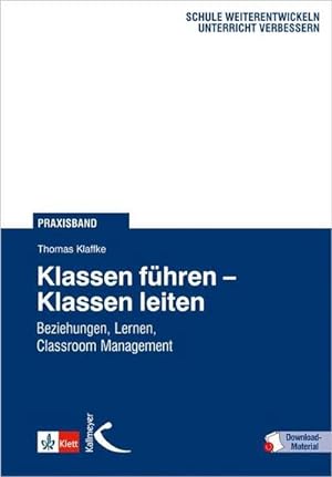 Immagine del venditore per Klassen fhren - Klassen leiten : Beziehungen, Lernen, Classroom Management venduto da AHA-BUCH GmbH
