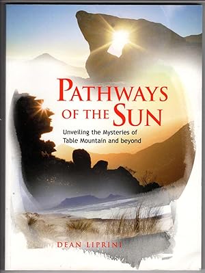 Pathways of the Sun: Unveiling the Mysteries of Table Mountain and Beyond