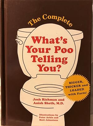 Imagen del vendedor de The Complete What's Your Poo Telling You a la venta por Old Lady Who?