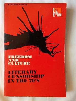 Immagine del venditore per Freedom and Culture: Literary Censorship in the 70s venduto da P Peterson Bookseller