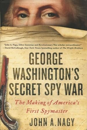 Seller image for George Washington's Secret Spy War: The Making of America's First Spymaster for sale by Kenneth A. Himber