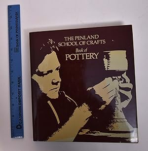 The Penland School of Crafts Book of Pottery