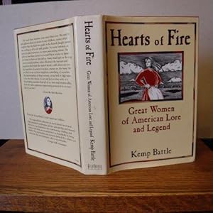 Image du vendeur pour Hearts of Fire: Great Women of American Lore and Legend mis en vente par Old Scrolls Book Shop