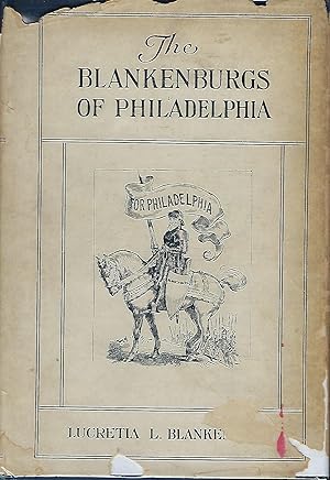 Imagen del vendedor de THE BLANKENBURGS OF PHILADELPHIA a la venta por Antic Hay Books