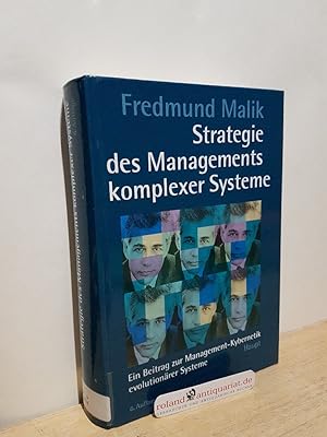 Immagine del venditore per Strategie des Managements komplexer Systeme : ein Beitrag zur Management-Kybernetik evolution�rer Systeme / Fredmund Malik venduto da Roland Antiquariat UG haftungsbeschr�nkt
