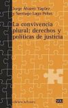 Seller image for La convivencia plural : derechos y polticas de justicia for sale by AG Library