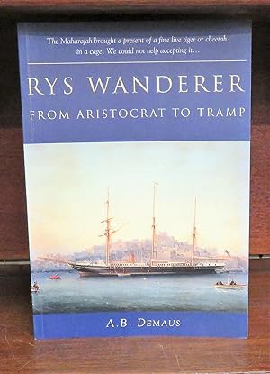 Imagen del vendedor de RYS Wanderer From Aristocrat to Tramp a la venta por St Marys Books And Prints