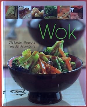 Image du vendeur pour WOK, Die besten Rezepte aus der Asia-Kche mis en vente par biblion2