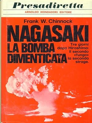 Seller image for Nagasaki La bomba dimenticata for sale by Librodifaccia