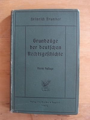 Grundzüge der deutschen Rechtsgeschichte