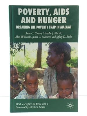 Seller image for Poverty, AIDS and Hunger: Breaking the Poverty Trap in Malawi for sale by PsychoBabel & Skoob Books