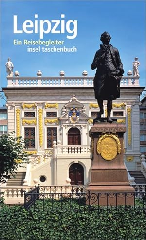 Seller image for Leipzig: Ein Reisebegleiter (insel taschenbuch) for sale by Versandantiquariat Felix Mcke