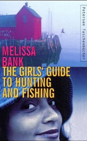 Bild des Verkufers fr The Girls' Guide to Hunting and Fishing (Petersen Taschenbcher) zum Verkauf von Versandantiquariat Felix Mcke