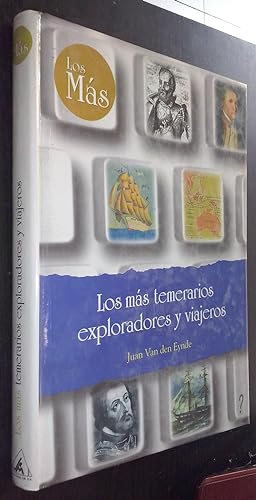 Imagen del vendedor de Los ms temerarios exploradores y viajeros a la venta por Librera La Candela