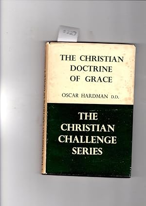 Seller image for THE CHRISTIAN DOCTRINE OF GRACE (THE CHRISTIAN CHALLENGE SERIES) for sale by Gwyn Tudur Davies