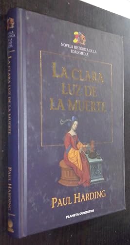 Seller image for La clara luz e la muerte. Un terrible misterio protagonizado por Fray Athlestan for sale by Librera La Candela